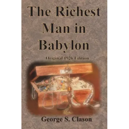 The Richest Man in Babylon Original 1926 Edition