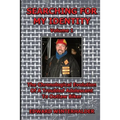 Searching For My Identity (Volume 1): The Chronological Evolution Of A Troubled Adolescent To Outlaw Biker