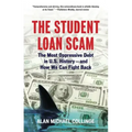 The Student Loan Scam