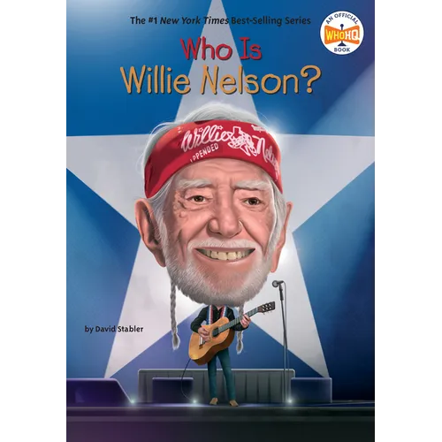 Who Is Willie Nelson?