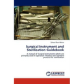 Surgical Instrument and Sterilization Guidebook