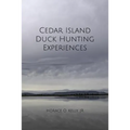 Cedar Island Duck Hunting Experiences