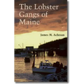 The Lobster Gangs of Maine