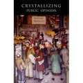Crystallizing Public Opinion