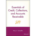 Essentials of Credit, Collections, and Accounts Receivable