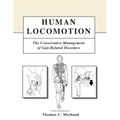 Human Locomotion: The Conservative Management of Gait-Related Disorders