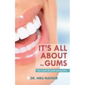 It's All About the Gums: The Mouth & Body Connection