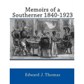 Memoirs of a Southerner 1840 -1923