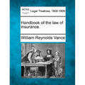 Handbook of the law of insurance.