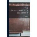 The Interference Of Electrons