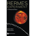 The Hermes Experiment: A Personal Story