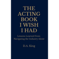 The Acting Book I Wish I Had