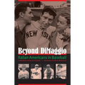 Beyond Dimaggio: Italian Americans in Baseball