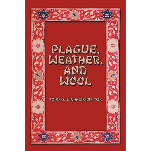 Plague, Weather, and Wool