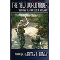 The New World Order and the Destruction of America