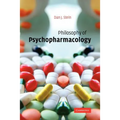 Philosophy of Psychopharmacology