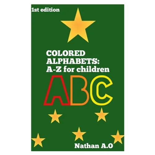 Colored Alphabets: A-Z for children