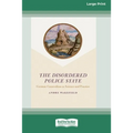 The Disordered Police State: German Cameralism as Science and Practice [Standard Large Print 16 Pt Edition]