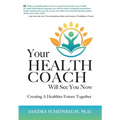Your Health Coach Will See You Now