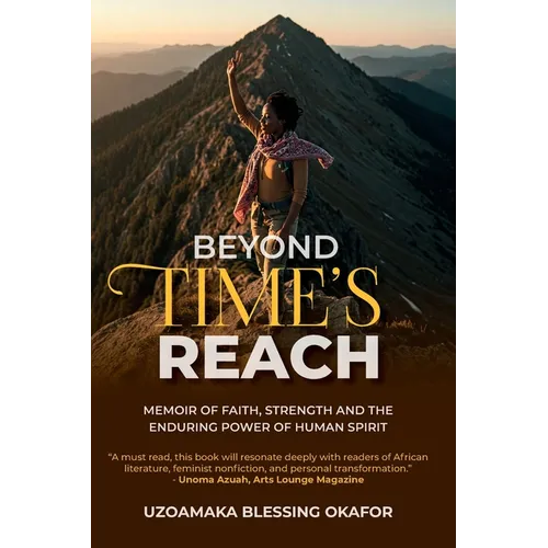 Beyond Time's Reach