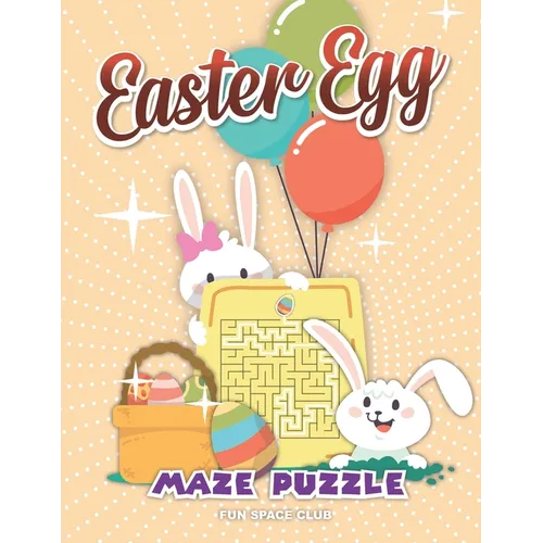 Easter Egg Maze Puzzle: Maze Book for Kids 4-6