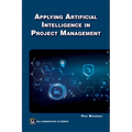 Applying Artificial Intelligence to Project Management