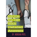 MCQs for GP with Detailed Answers: Multiple Choice Questions and Answers in Internal Medicine and Surgery