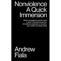 Nonviolence: A Quick Immersion