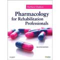 Pharmacology for Rehabilitation Professionals