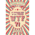 WTF?!: An Economic Tour of the Weird