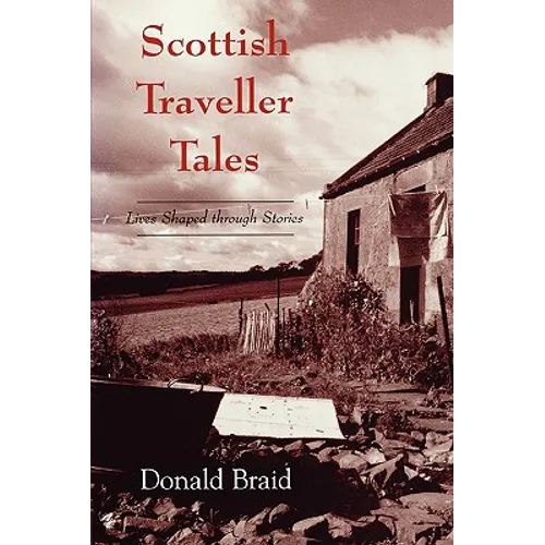 Scottish Traveller Tales: Lives Shaped Through Stories