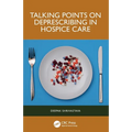 Talking Points on Deprescribing in Hospice Care