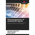 Pharmacogenetics of Antiplatelet Agents