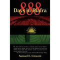 888 Days in Biafra