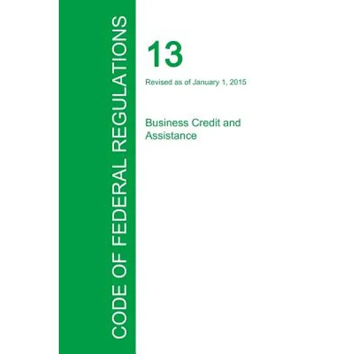 Code of Federal Regulations Title 13, Volume 1, January 1, 2015
