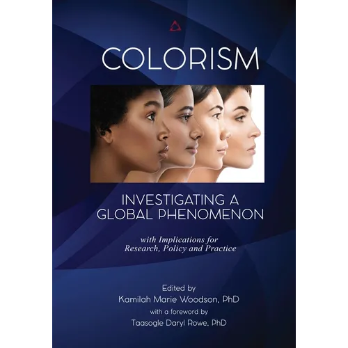 Colorism: Investigating a Global Phenomenon