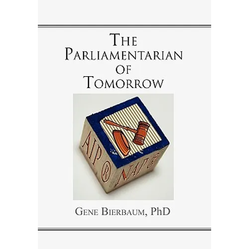 The Parliamentarian of Tomorrow