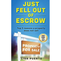 Just Fell Out of Escrow: Top 5 reasons a property does not sell