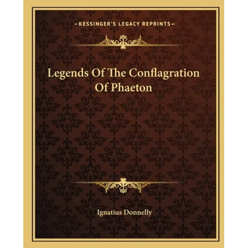 Legends Of The Conflagration Of Phaeton