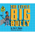 The Little Big Bully