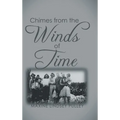 Chimes From The Wind of Time