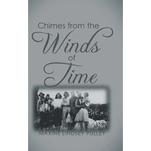 Chimes From The Wind of Time