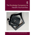 The Routledge Companion to Health Humanities