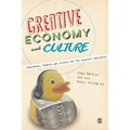 Creative Economy and Culture: Challenges, Changes and Futures for the Creative Industries