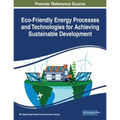 Eco-Friendly Energy Processes and Technologies for Achieving Sustainable Development