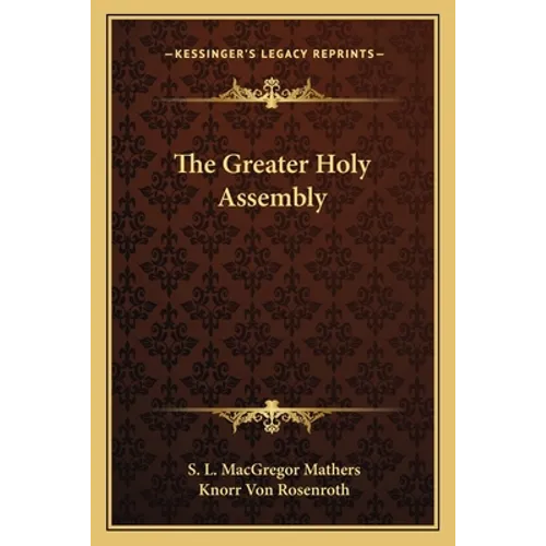 The Greater Holy Assembly