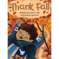 Thank Fall: A Mindful Story Celebrating the Magic of Autumn