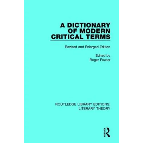 A Dictionary of Modern Critical Terms: Revised and Enlarged Edition