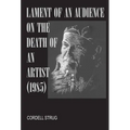 Lament of an Audience on the Death of an Artist