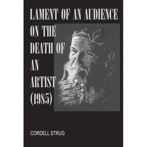 Lament of an Audience on the Death of an Artist